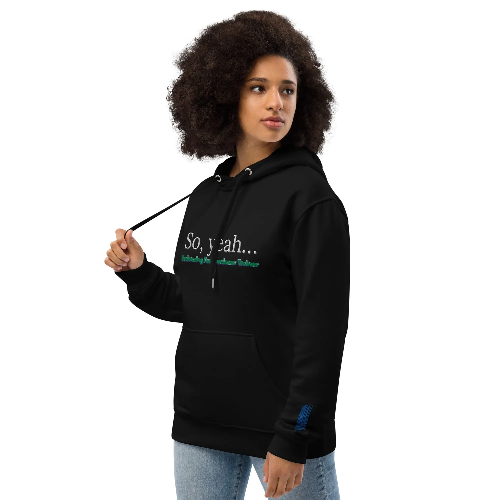 Embracing Awkwardness Trainer Premium eco hoodie