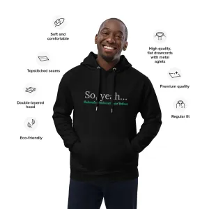 Embracing Awkwardness Trainer Premium eco hoodie