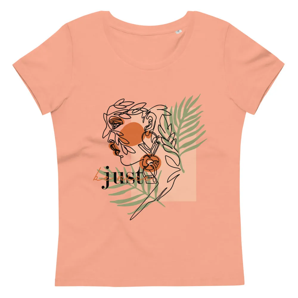 Women's fitted eco tee Just Be